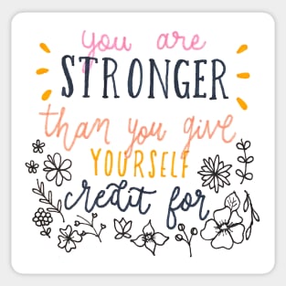 Your are strong Sticker